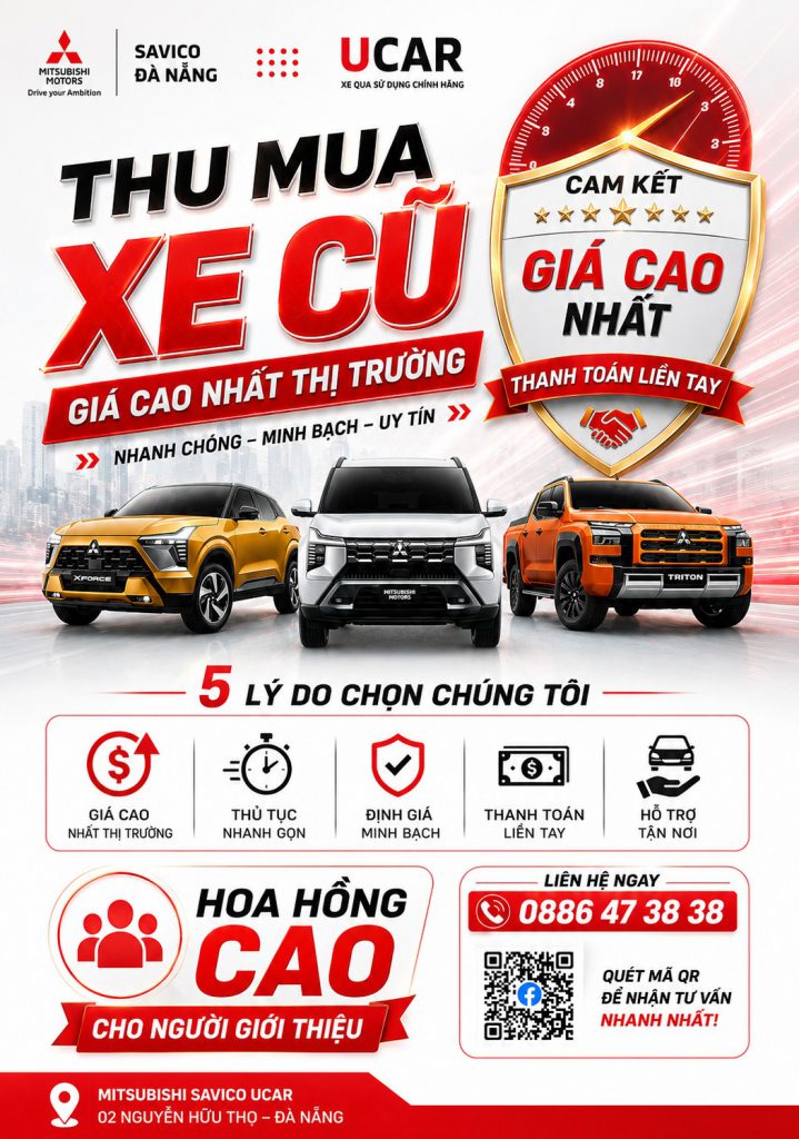 THU MUA XE CŨ GIÁ CAO – THANH TOÁN NHANH TẠI MITSUBISHI SAVICO UCAR ĐÀ NẴNG