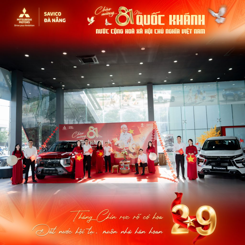 MITSUBSIHI SAVICO ĐÀ NĂNG·CHÀO MỪNG QUỐC KHÁNH 2/9 | 1945 – 2026